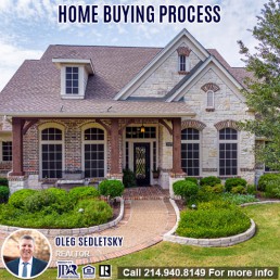 Home Buying Process - Oleg Sedletsky Realtor in Dallas-Fort Worth-214-940-8149