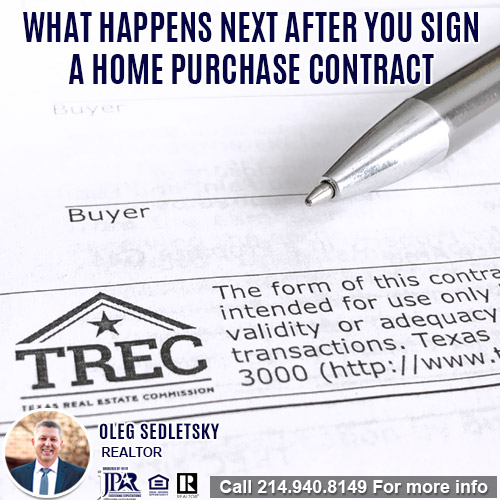 What Happens Next After You Sign a Home Purchase Contract