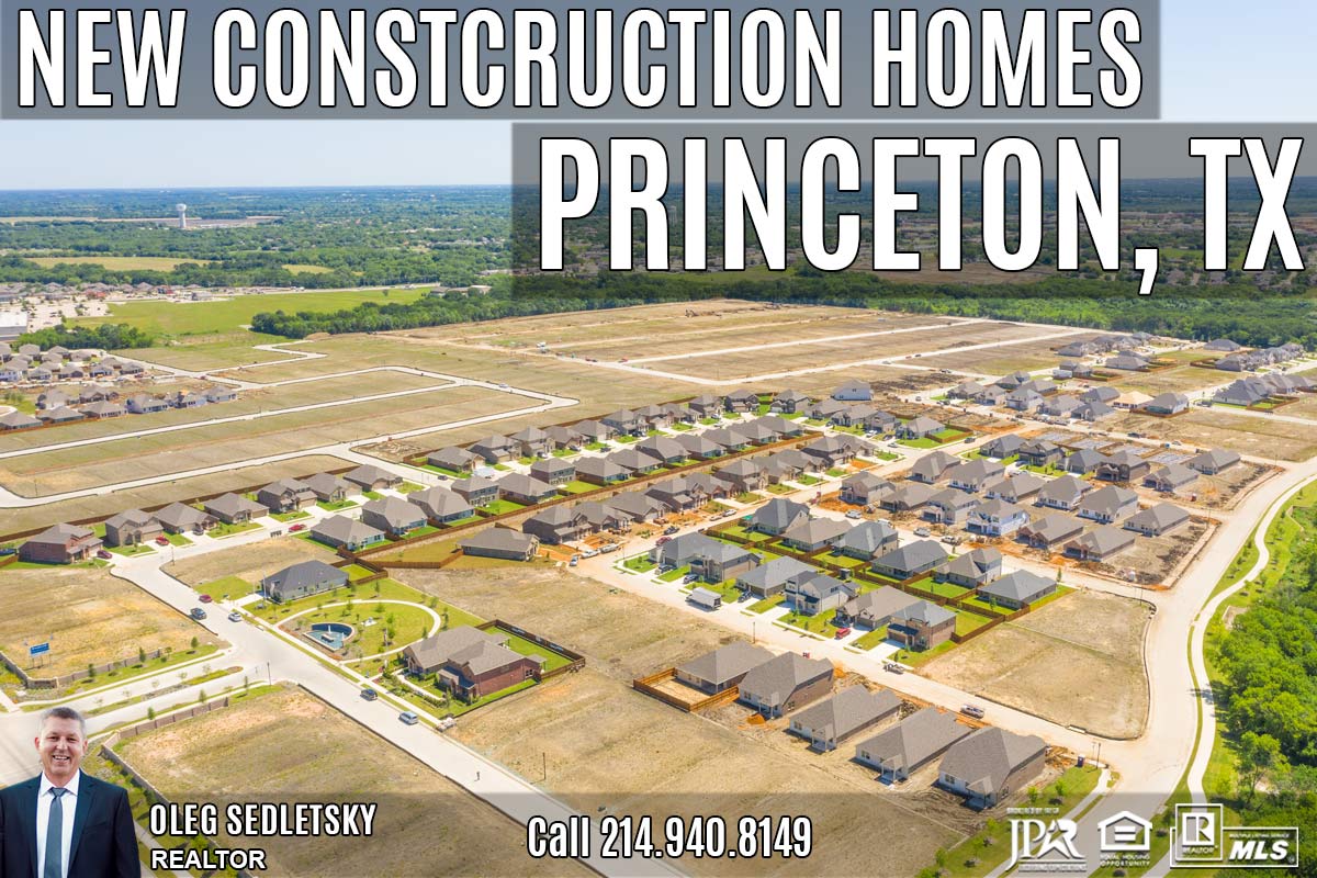New Construction Homes in Princeton, TX Oleg Sedlestky, Realtor®