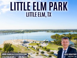 Things to do in Little Elm TX - Little Elm Park - Lake Lewisville - Oleg Sedletsky Realtor