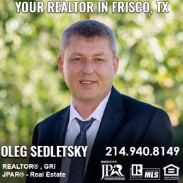 Frisco Relocation Expert - Realtor in Frisco, TX - Oleg Sedletsky 214-940-8149