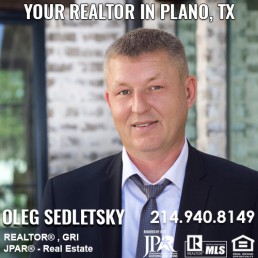 Plano TX Real Estate - Oleg Sedletsky Realtor - Dallas Relocation Expert 214-940-8149