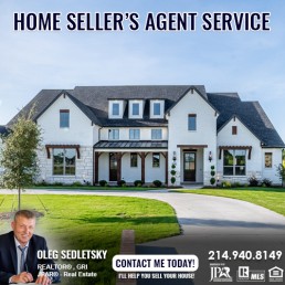 Home Seller's Agent Realtor in McKinney TX and Dallas-Fort Worth - Oleg Sedletsky 214-940-8149