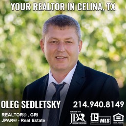Realtor in Celina, TX - Oleg Sedletsky 214-940-8149