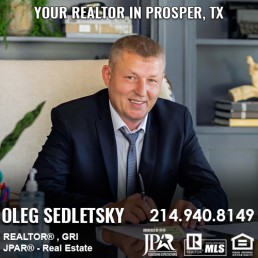 Realtor in Prosper, TX - Oleg Sedletsky 214-940-8149