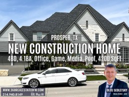 New Construction Homes in Prosper, TX. 2 Story, 4 Bedrooms, 4.1 Bathrooms, Office, Media Room, Game Room, Covered Patio, Pool, 4 Car Garage, Approx. 4,200 SqFt  Realtor in Prosper, TX and Dallas-Fort Worth representing Home Buyers - Oleg Sedletsky 214-940-8149. Buying New Construction Homes in Prosper TX and Dallas-Fort Worth