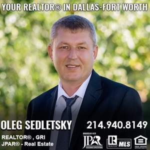 Realtor® in McKinney TX serving Dallas-Fort Worth - Oleg Sedletsky 214-940-8149