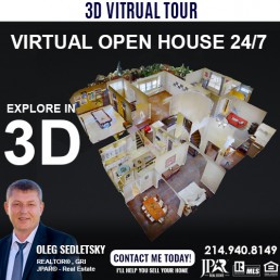 3D Tour is A Must Have When Selling A House. What realtors do to sell your house in Dallas TX. Information for Home sellers presented by Oleg Sedletsky, Realtor in Dallas TX