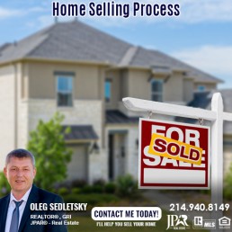 Home Selling Process. What does it take to sell a home in the Dallas area. Information for Home sellers presented by Oleg Sedletsky, Realtor in Dallas TX