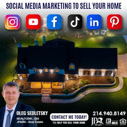 Social Media Marketing to Sell Your Home. How to sell your house in the Dallas area. Information for Home sellers presented by Oleg Sedletsky, Realtor in Dallas TX