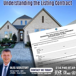 Understanding the Listing Contract. How to sell your house in the Dallas area. Information for Home sellers presented by Oleg Sedletsky, Realtor in Dallas TX
