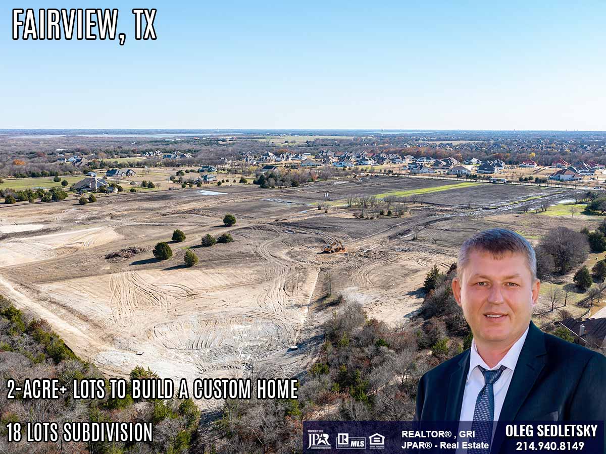 2 Acre Lots Available For Home Construction in Fairview TX-Oleg Sedletsky Realtor - Dallas-Fort Worth Relocation Expert - 214-940-8149-moving to Fairview TX