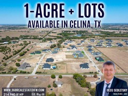 1-Acre + Lots Available for Custom Home Construction in Celina TX-Realtor in Celina, TX - Oleg Sedletsky Realtor 214-940-8149