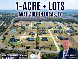 1-Acre + Lots Available for Custom Home Construction in Lucas TX-Realtor in Lucas, TX - Oleg Sedletsky 214-940-8149