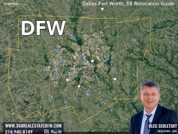 Dallas-Fort Worth is the most populous metropolitan area in Texas, and the 4th-largest in the nation. Dallas-Fort Worth TX Relocation Guide. Realtor in DFW - Oleg Sedletsky 214-940-8149
