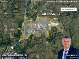 Melissa TX has a total area Area of 11.52 square miles Realtor in Melissa TX - Oleg Sedletsky 214-940-8149