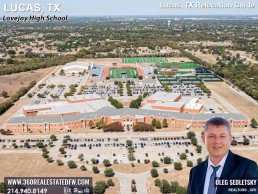 Lovejoy High School in Lucas TX. Lucas TX Relocation Guide Realtor in Lucas, TX - Oleg Sedletsky 214-940-8149