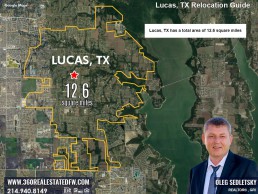 Lucas, TX has a total area of 12.6 square miles. Lucas TX Relocation Guide. Realtor in Lucas TX - Oleg Sedletsky 214-940-8149