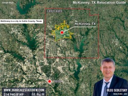 Where McKinney TX is located. McKinney TX Relocation Guide. Realtor in McKinney, TX - Oleg Sedletsky 214-940-8149