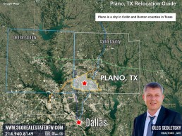 Plano is a city in Collin and Denton counties in Texas. Plano TX Relocation Guide. Realtor in Plano TX - Oleg Sedletsky 214-940-8149