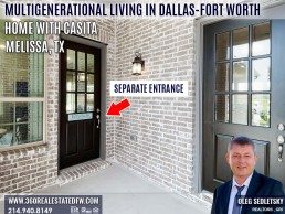 Multi-generational homes in Dallas also known as homes with Casitas. Such homes include an extra compartment with a living area, bedroom, bathroom, kitchenette, and separate entrance. Oleg Sedletsky Realtor