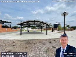 Central Social District in Van Alstyne TX Van Alstyne, Texas Relocation Guide. Realtor in Van Alstyne, TX - Oleg Sedletsky 214-940-8149