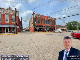 Historic downtown Van Alstyne Texas. Realtor in Van Alstyne TX - Oleg Sedletsky 214-940-8149