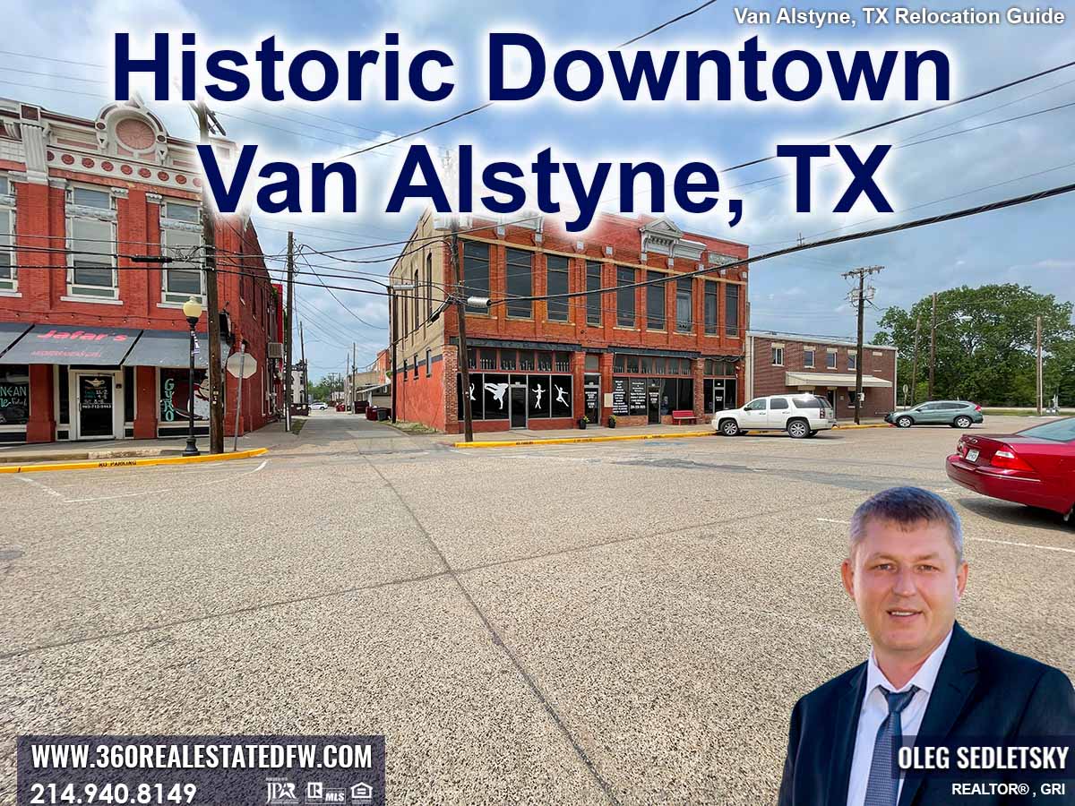 Historic downtown Van Alstyne Texas. Realtor in Van Alstyne TX - Oleg Sedletsky 214-940-8149