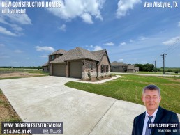 New Construction Homes on 1-Acre Lot in Dallas-Fort Worth. New Homes on 1-Acre Lot in Van Alstyne, TX . Call Realtor in Dallas-Fort Worth representing Home Buyers - Oleg Sedletsky 214-940-8149. Buying New Construction Homes in Dallas-Fort Worth