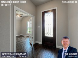 New Construction Homes on 1-Acre Lot in Dallas-Fort Worth. New Homes on 1-Acre Lot in Van Alstyne, TX . Call Realtor in Dallas-Fort Worth representing Home Buyers - Oleg Sedletsky 214-940-8149. Buying New Construction Homes in Dallas-Fort Worth