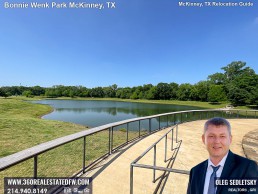 Things to do in McKinney TX. Enjoy Fishing Pond at Bonnie Wenk Park in McKinney TX McKinney TX Relocation Guide Realtor in McKinney, TX - Oleg Sedletsky 214-940-8149