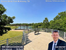 Things to do in McKinney TX. Visit Outdoor Amphitheater at Bonnie Wenk Park in McKinney TX McKinney TX Relocation Guide Realtor in McKinney, TX - Oleg Sedletsky 214-940-8149
