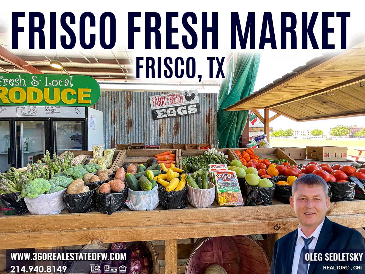 Things to Do in Frisco, Texas - Frisco Fresh Market is a haven for locally-sourced produce, artisan foods, high-quality dog treats, pastured meats, and eggs. Realtor in Frisco TX - Oleg Sedletsky 214-940-8149