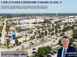 2-Acre Lots available to build a Custom Home in Lucas TX