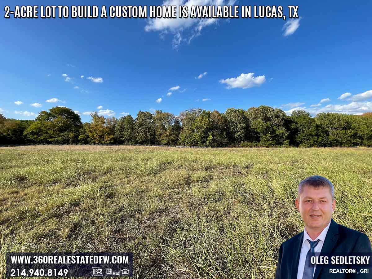 2-Acre Lots available to build a Custom Home in Lucas, TX