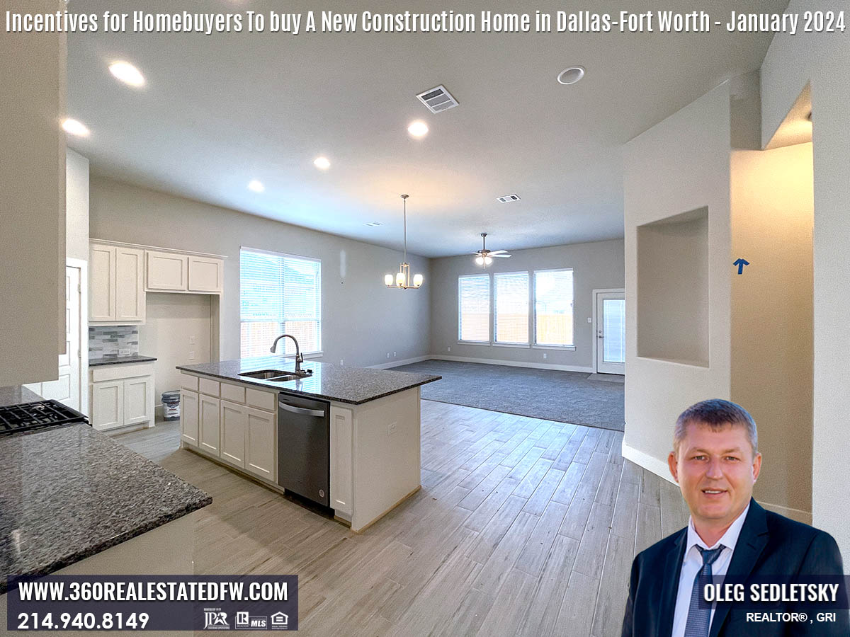 Incentives for Homebuyers To buy A New Construction Home in Dallas-Fort Worth - January 2024