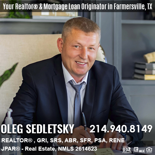 Oleg Sedletsky is a REALTOR® and Mortgage Loan Originator serving Farmersville, Texas, and the Dallas-Fort Worth area. With numerous real estate designations and certifications, he brings expertise and professionalism to every transaction.