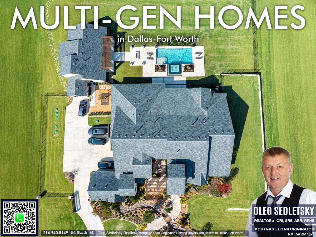 Multigenerational Home Expert in Dallas-Fort Worth Oleg Sedletsky, Realtor - What to expect when hunting NextGen home
