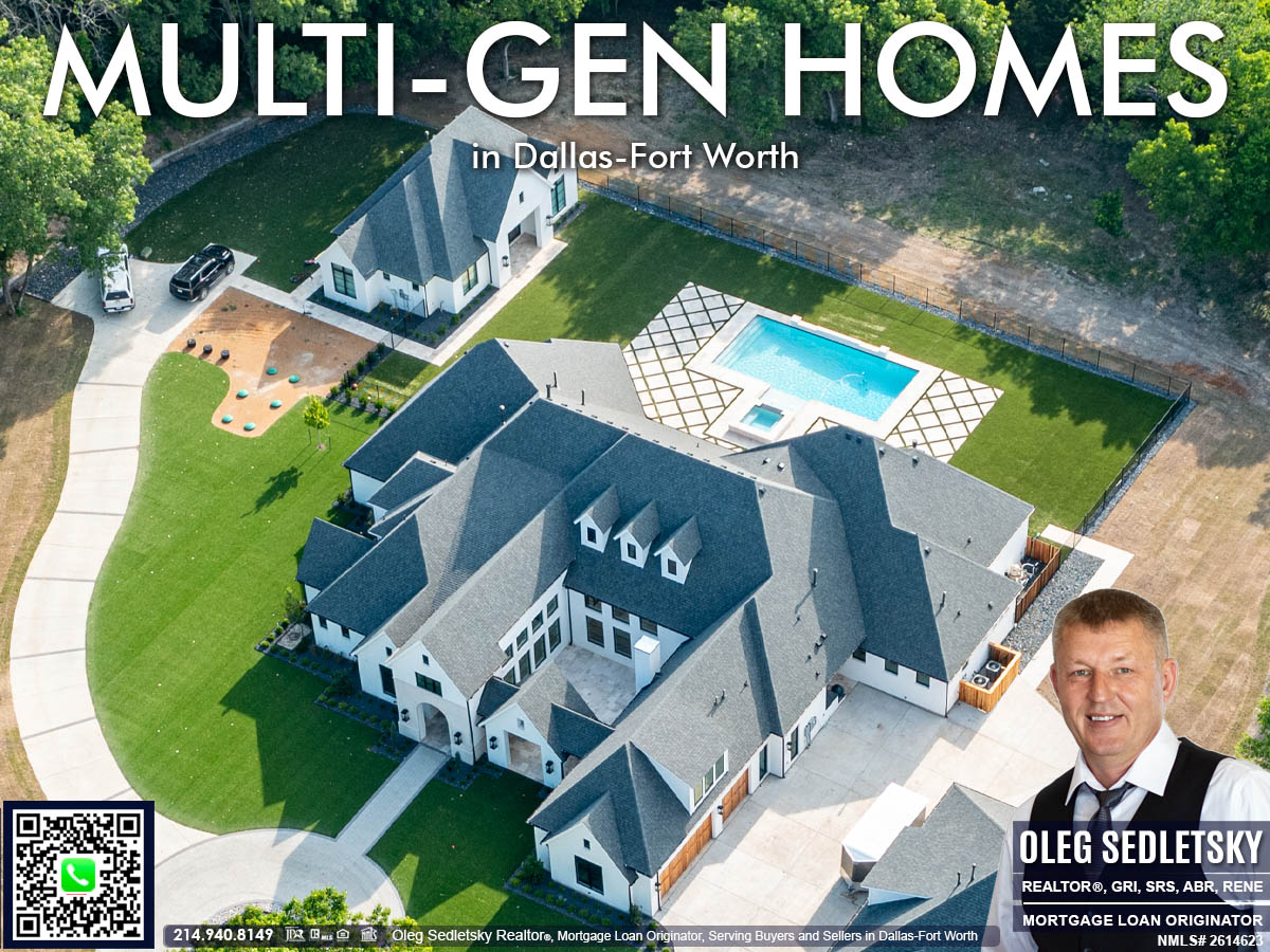Multigenerational Home Expert in Dallas-Fort Worth Oleg Sedletsky, Realtor - What to expect when hunting NextGen home
