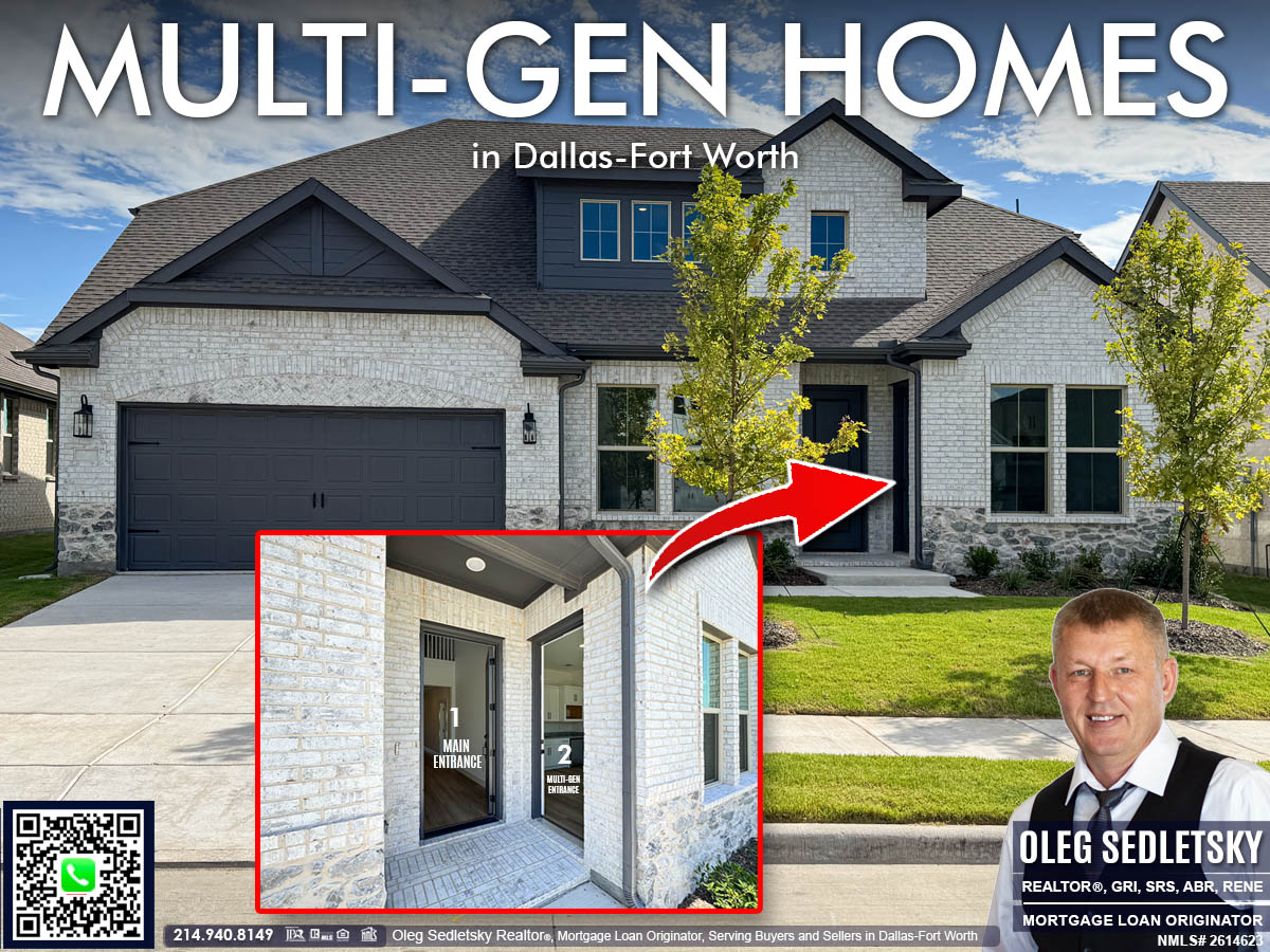 Multigenerational Home Expert in Dallas-Fort Worth Oleg Sedletsky, Realtor - What to expect when hunting NextGen home