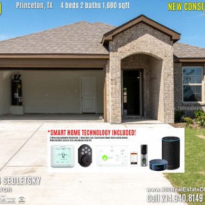 New Construction Home in Princeton, TX. April 2019. Contact Oleg Sedletsky REALTOR - 214.940.8149 - www.360RealEstateDFW.com - JP & Associates Realtors $220,990 1story, 4 Beds, 2 Baths, 2 Car Garage, 1680 sqft Note! Information provided is deemed reliable, but is not guaranteed and should be independently verified. Price and Home Availability is subject to change without notice. Square footages are approximate. Read Smart Home Disclaimer