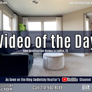 New Construction Homes in Celina TX - call Oleg Sedletsky Realtor 214-940-8149